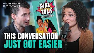 Talking To Kids About Sex: Girl Talk