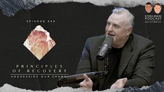 Addressing Our Shame (Principles of Recovery)