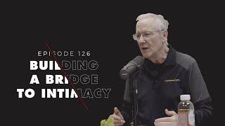 Building a Bridge to Intimacy