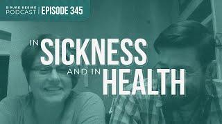 In Sickness & In Health