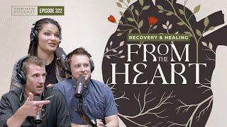Recovery & Healing From The Heart