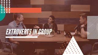 Extroverts In Group