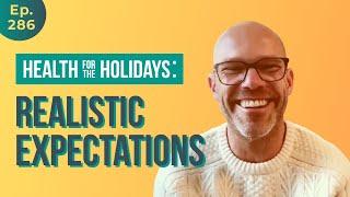 Health For The Holidays: Realistic Resolutions