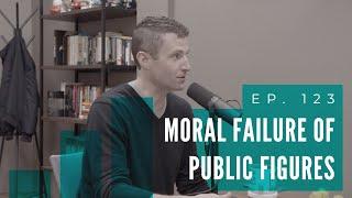 Moral Failure of Public Figures