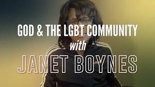 God & The LGBT Community w/ Janet Boynes