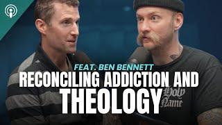 Reconciling Addiction & Theology