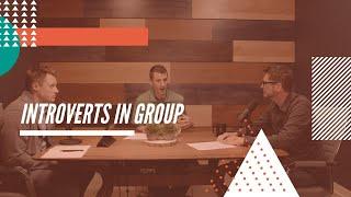 Introverts In Group